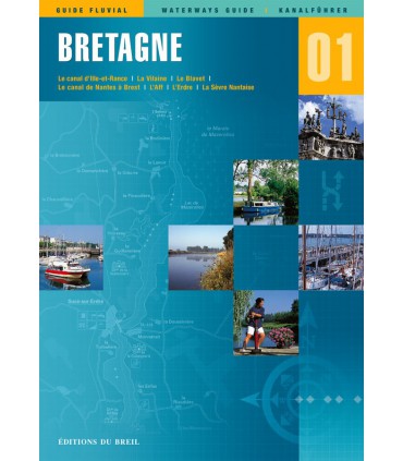 N°1 La Bretagne - Guides Fluviaux - Editions Du Breil