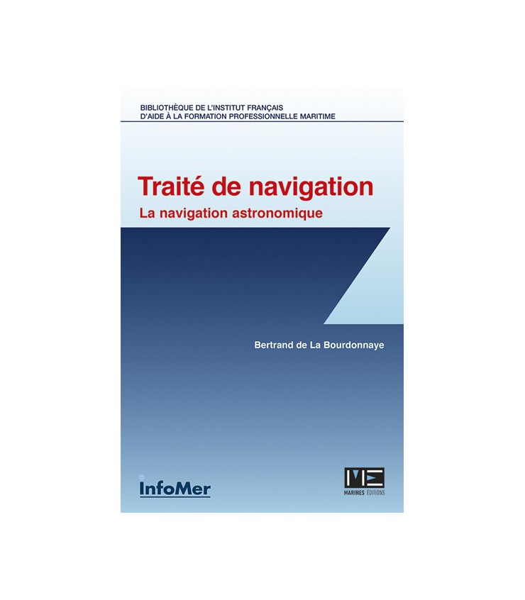 Traite De Navigation - La Navigation Astronomique